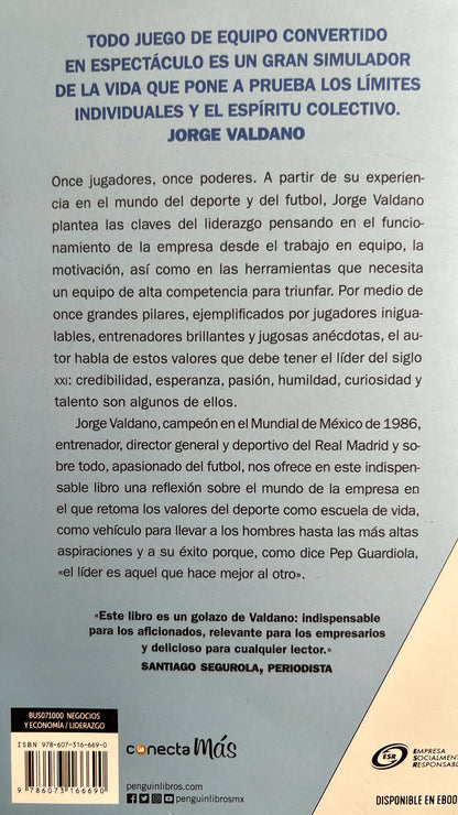 Libro-Los 11 Poderes del lider, El fútbol como escuela de Vida, Jorge Valdano